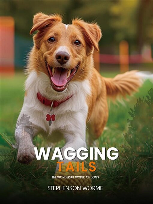 Title details for Wagging Tails by Stephenson Worme - Available